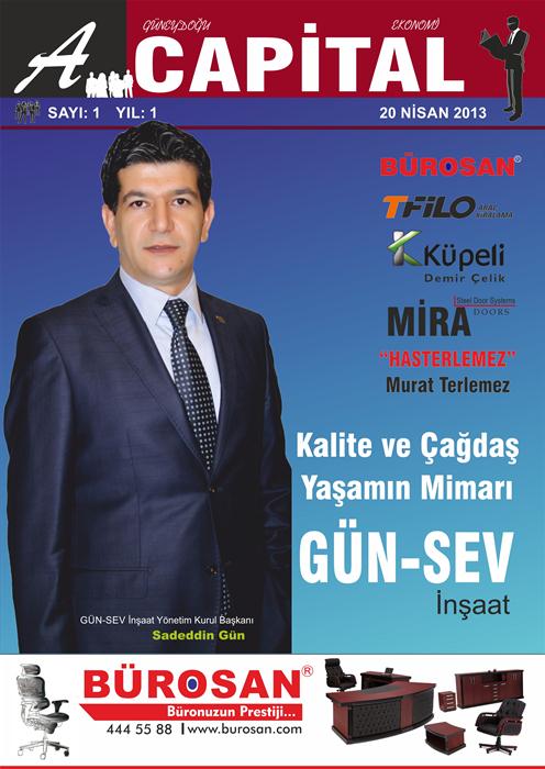 Günsev İnşaat Yönetim Kurulu Başkanı Sadeddin GÜN Capital Dergisine konuştu